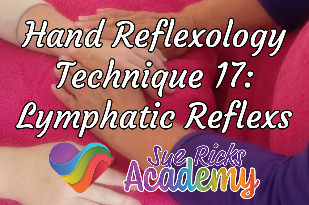 Hand Reflexology Technique 17 - Lymphatic reflexes